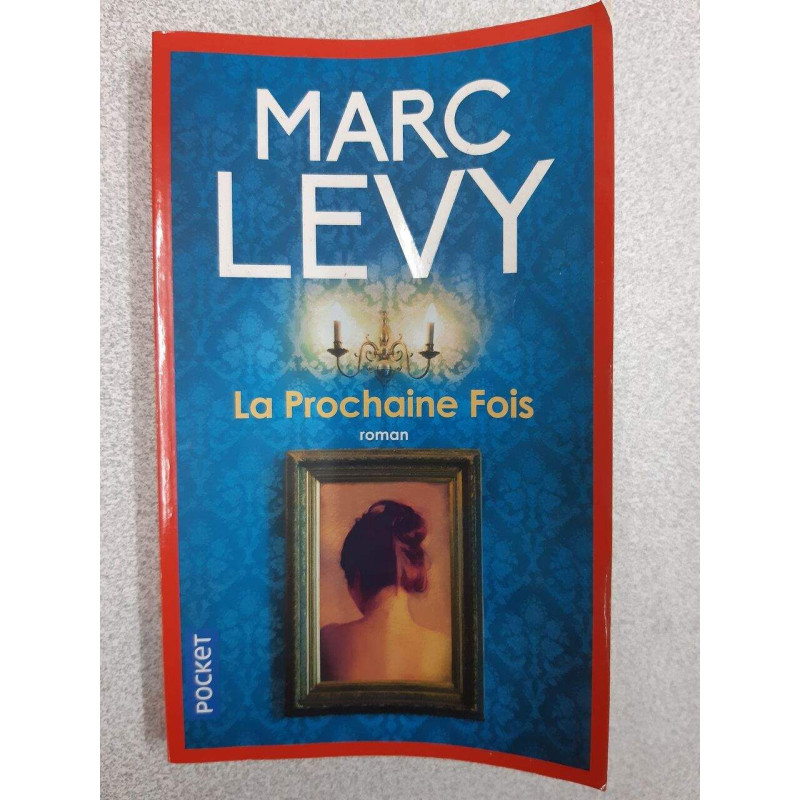 La Prochaine Fois