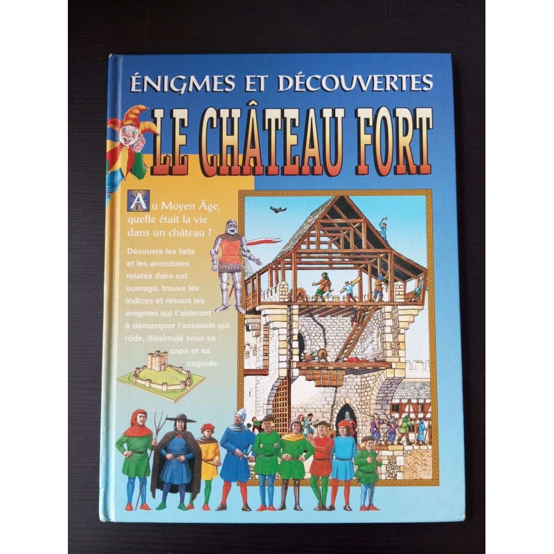 Énigmes et découvertes le chateau fort