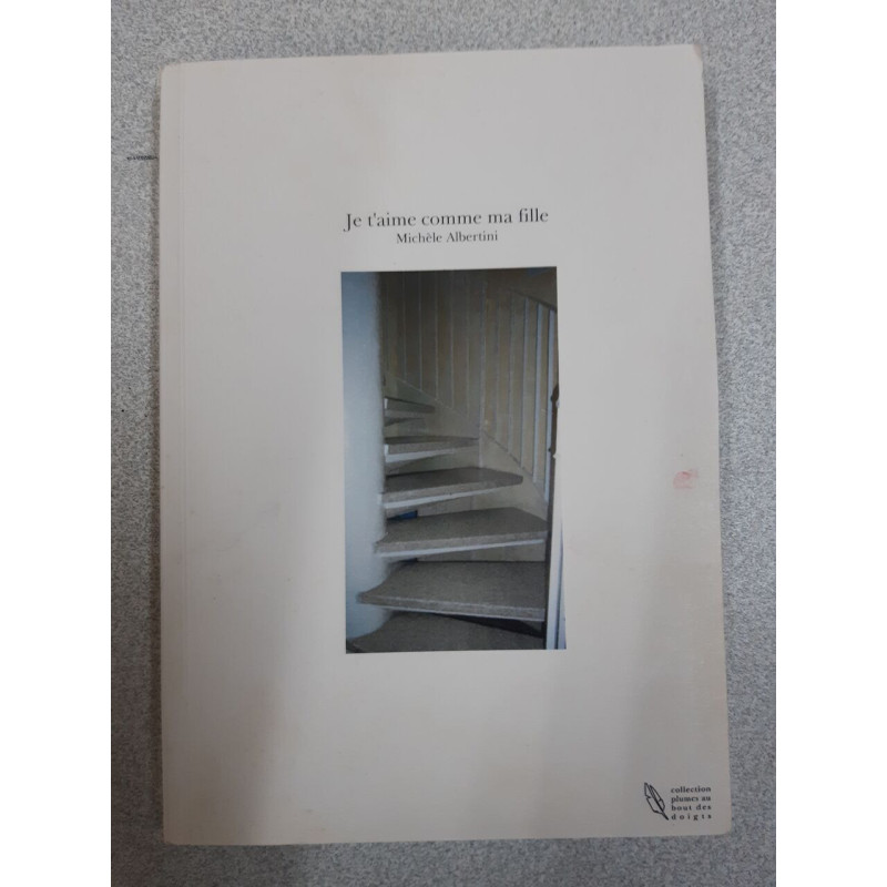 Je t'aime comme ma fille