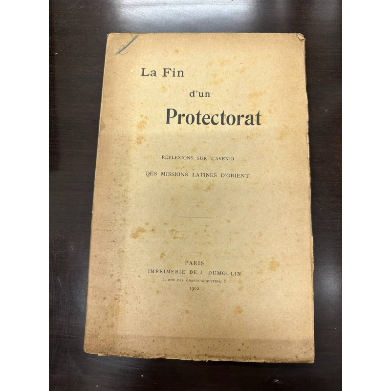 La fin d'un Protectorat