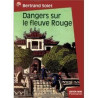 Dangers sur le fleuve rouge