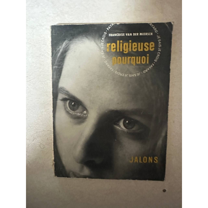 Religieuse pourquoi
