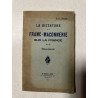 La dictature de la franc-maçonnerie sur la france / documents