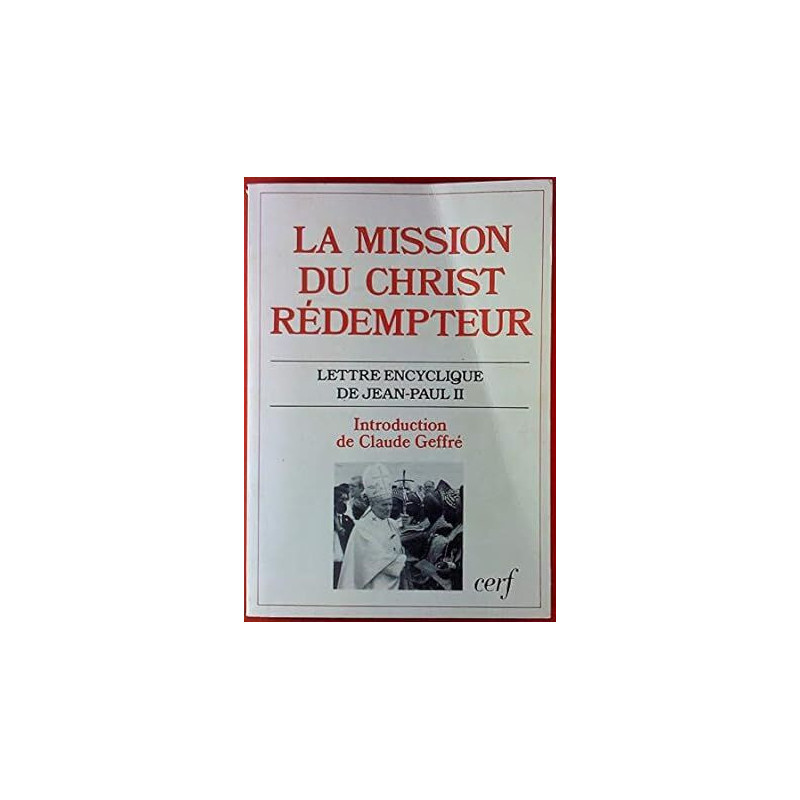 Mission du christ rédempteur - Lettre encyclique de Jean Paul II