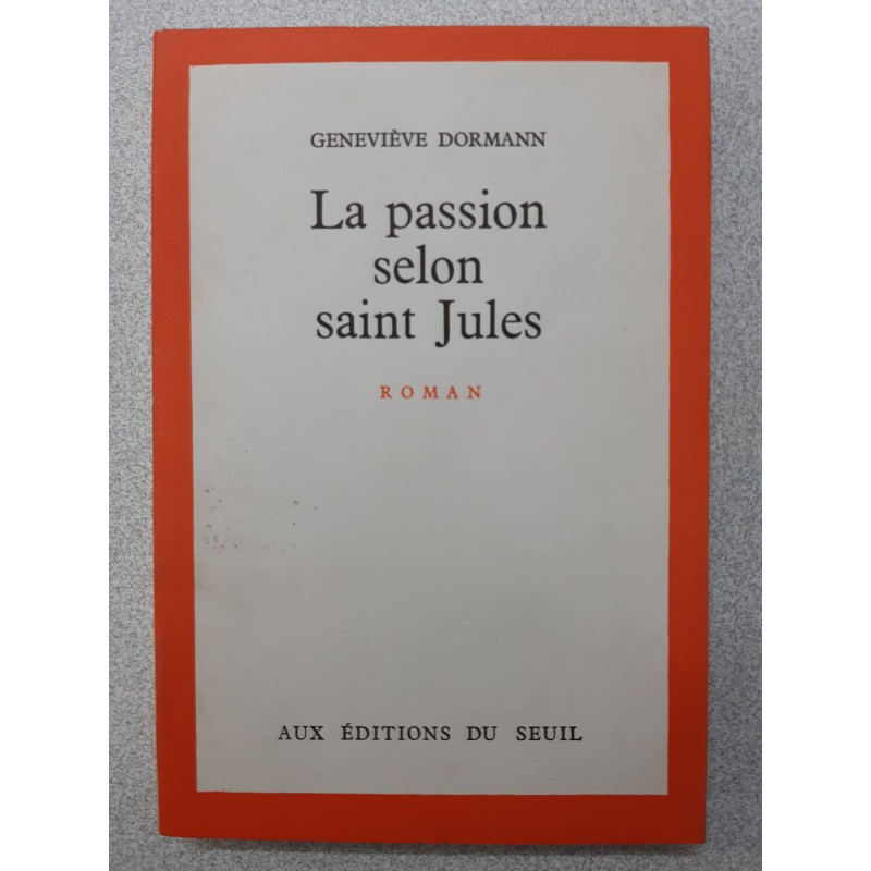 La passion selon saint Jules