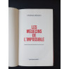 Les médecins de l'impossible