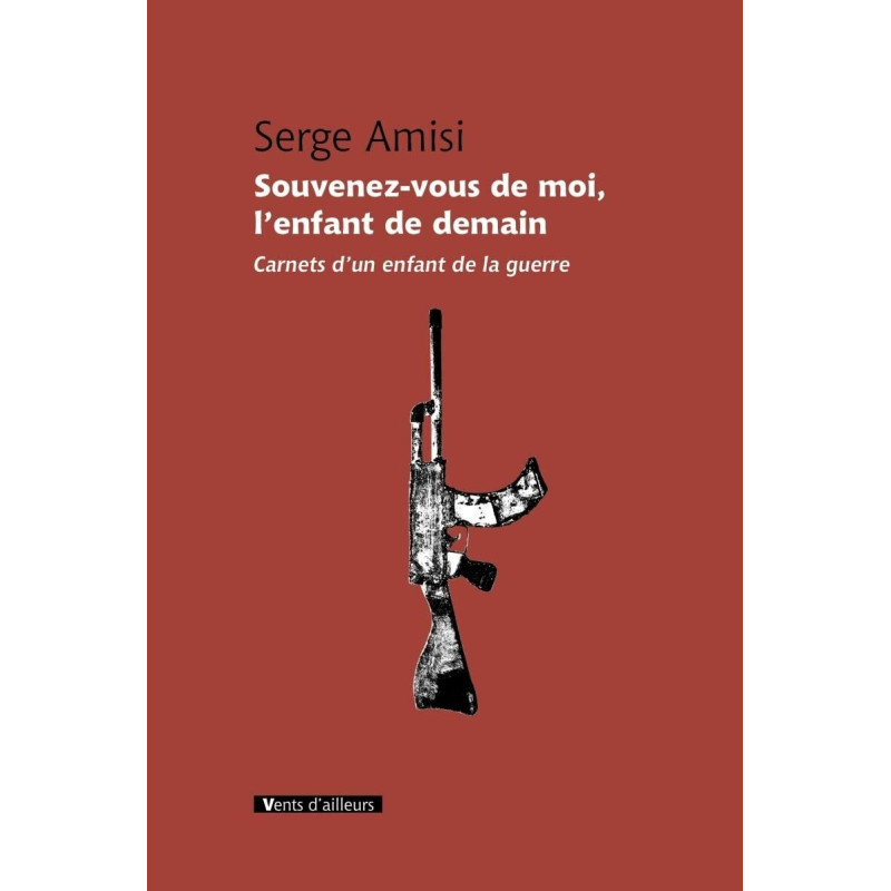 Souvenez-vous de moi l'enfant de demain: Carnets d'un enfant de la...