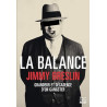 La balance: Grandeur et décadence d'un gangster