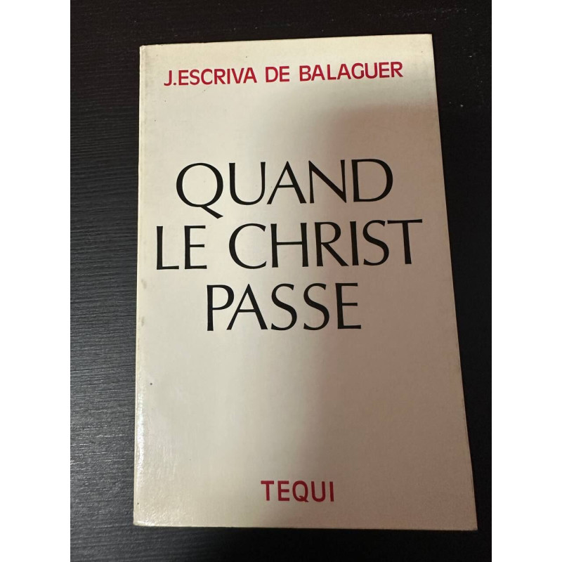 Quand le christ passe