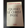 Quand le christ passe