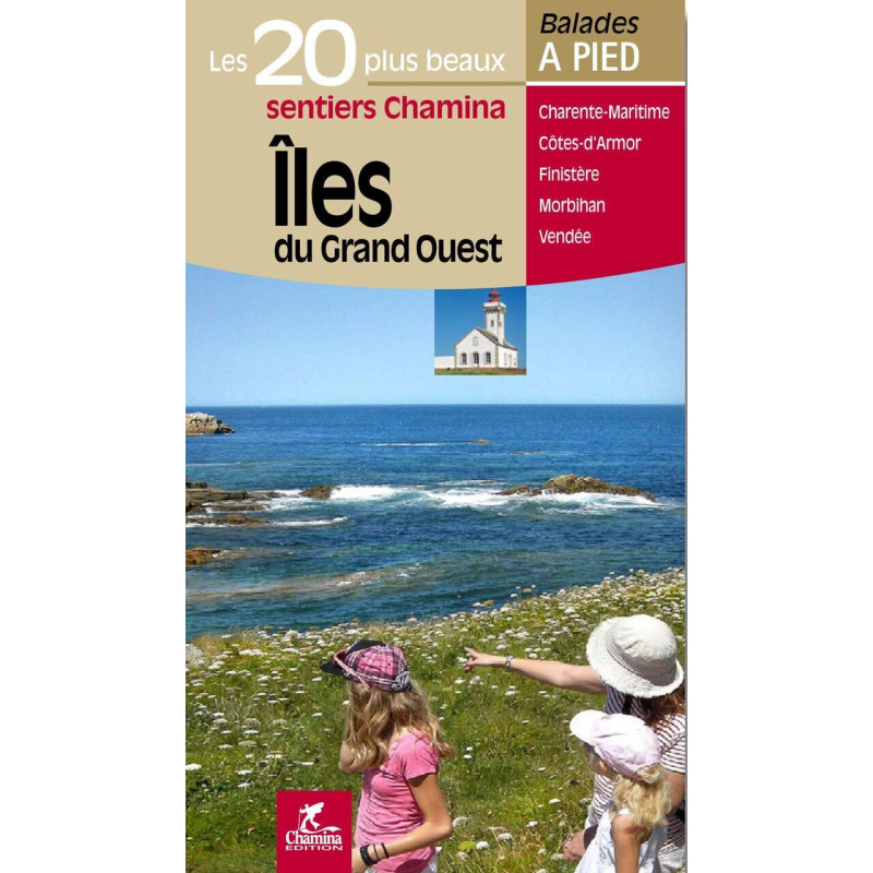 Iles du Grand Ouest - 20 bal. à pied: Les 20 plus beaux sentiers...