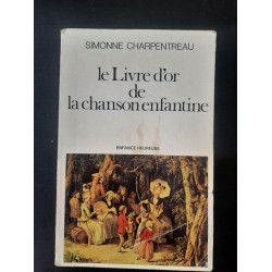 Le Livre d'or de la chanson enfantine