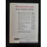 Des premiers pas à la maternelle: Toutes les clés pour réussir son...