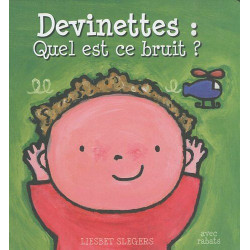 Devinettes : quel est ce bruit ? : Livre avec rabats