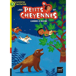 Petits cheyennes - L'arbre à sucre CP/CE1 6/7 ans