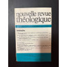 Nouvelle revue théologique 109e annee n°6 tome 99