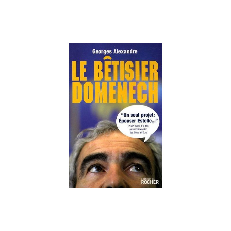 Le bêtisier Domenech