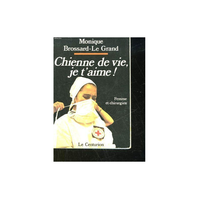 Chienne de vie je t'aime