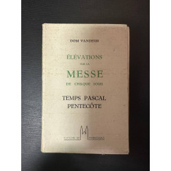 Élévations sur la messe de chaque jour