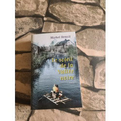 Le soleil de la Vall�e noire