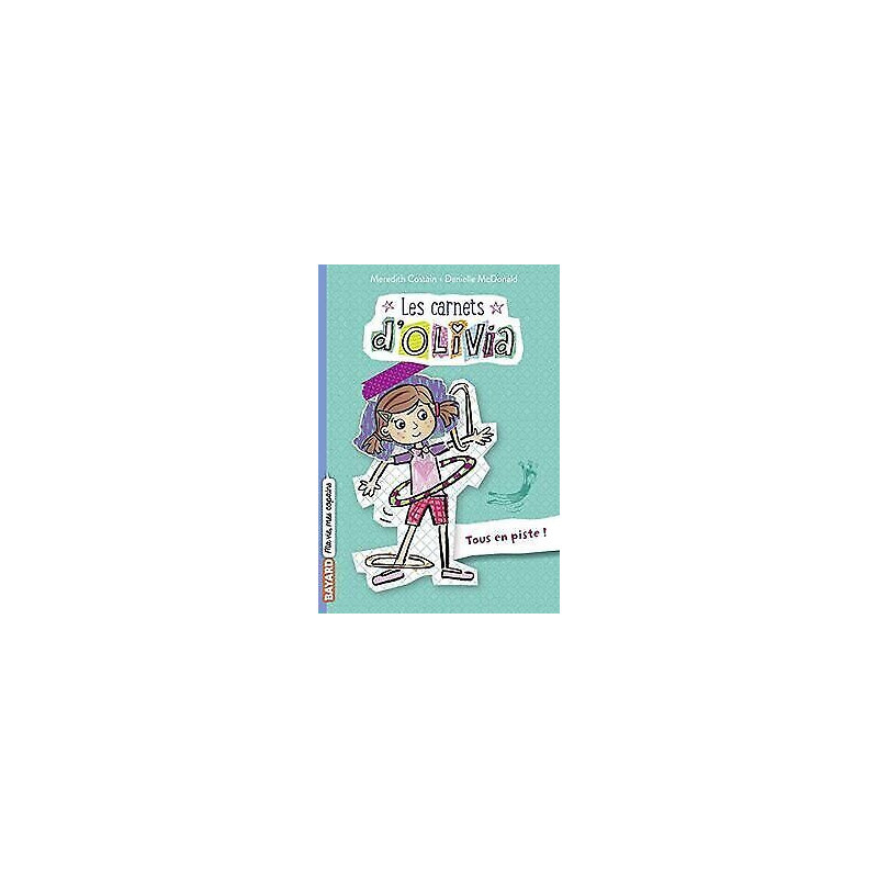 Les Carnets d'Olivia Tome 03