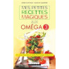 Mes petites recettes magiques aux oméga 3
