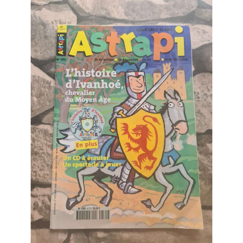 Astrapi Nº471 / Octobre 1998 (L'histoire d'Ivanhoé chevalier du...