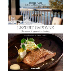 Esprit Garonne: Recettes et portraits pluriels