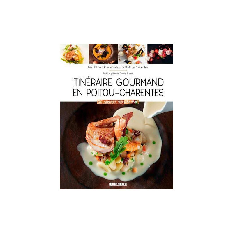 Itinéraire Gourmand En Poitou-Charentes