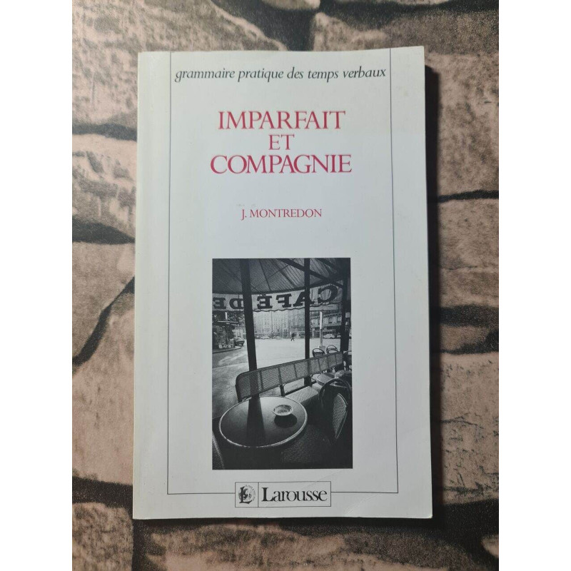 Imparfait et compagnie (Outils Complément.)