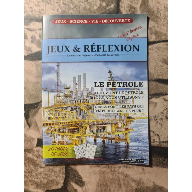 Jeux et réflexion - le pétrole n.856 - 2019