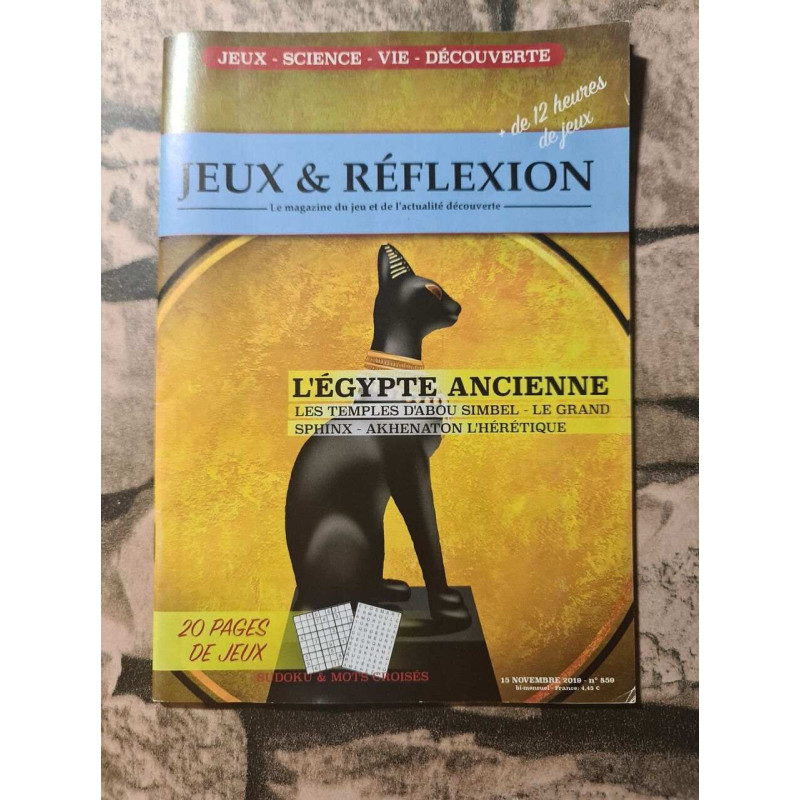 Jeux et réflexion - L'ÉGYPTE ANCIENNE N.850 - 2010