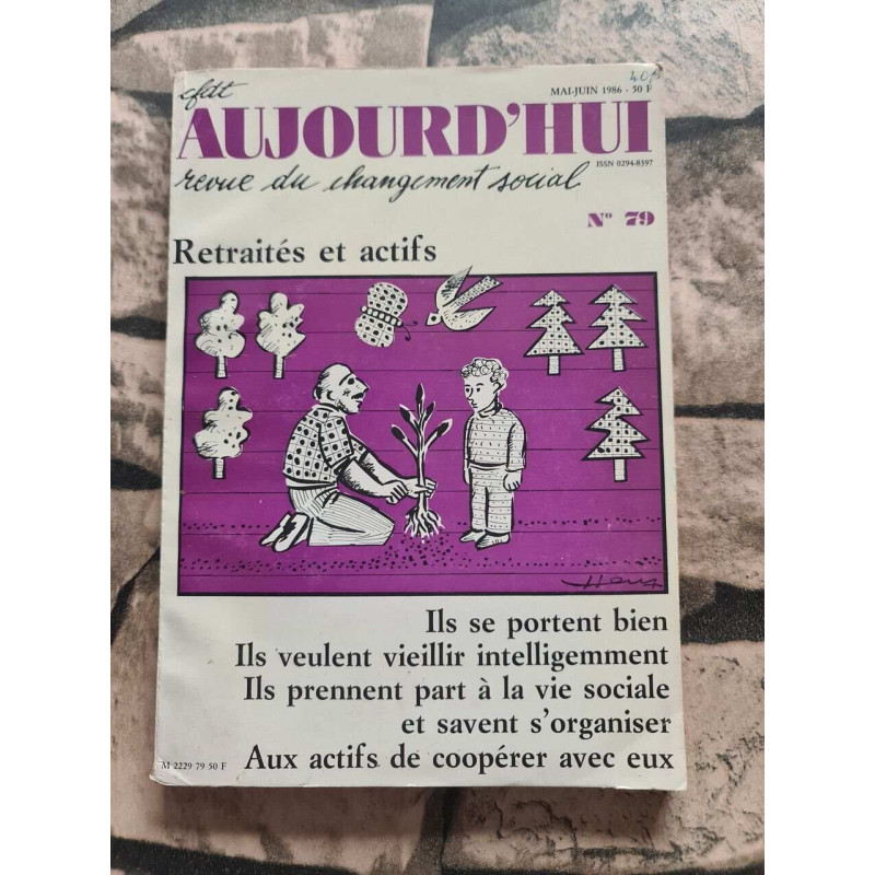 AUJOURD'HUI revue du changement social - N.79 - Mai-Juin 1986