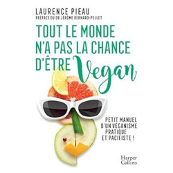 Tout le monde n'a pas la chance d'être