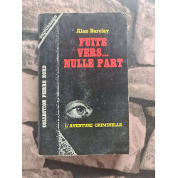 Fuite vers... nulle part
