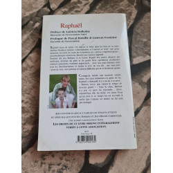 Raphaël : Je veux que tu vives mon enfant
