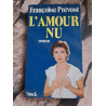 L'amour nu (Littérature Française)