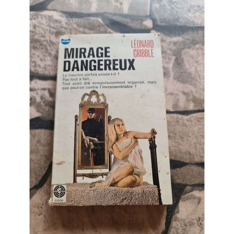 Mirage dangereux