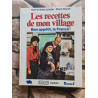 LES RECETTES DE MON VILLAGE Bon appétit la France