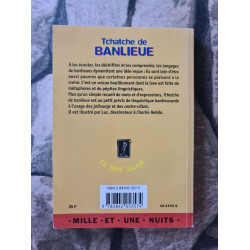 Tchatche de banlieue. suivi de L'argot de la police