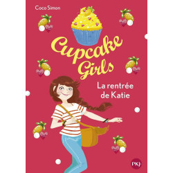 Cupcake Girls - tome 1 La rentrée de Katie (1)