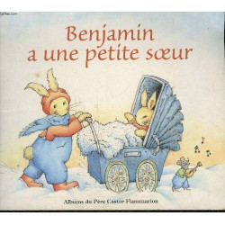 Benjamin a une petite soeur