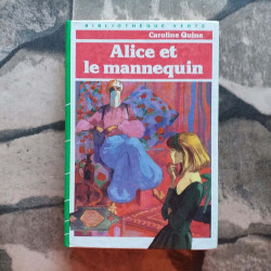 Alice et le mannequin (Bibliothèque verte)