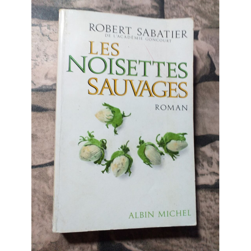 Les noisettes sauvages