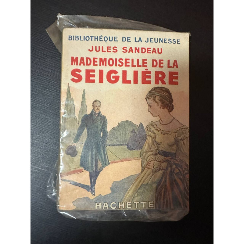 Mademoiselle de la seigliere