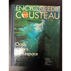 Encyclopedie Cousteau - Oasis dans l'espace