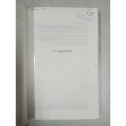 LA RESPONSABILITE: La condition de notre humanité