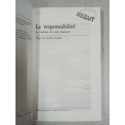 LA RESPONSABILITE: La condition de notre humanité