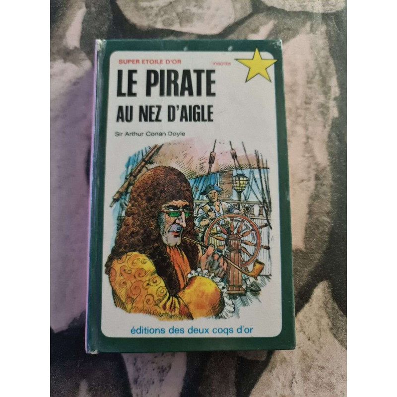 Le Pirate Au Nez D'aigle