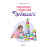Comprendre l'éducation Montessori